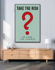 Plakat - Take the risk citat - admen.dk