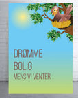 Plakat - Boligdrømme citat - admen.dk