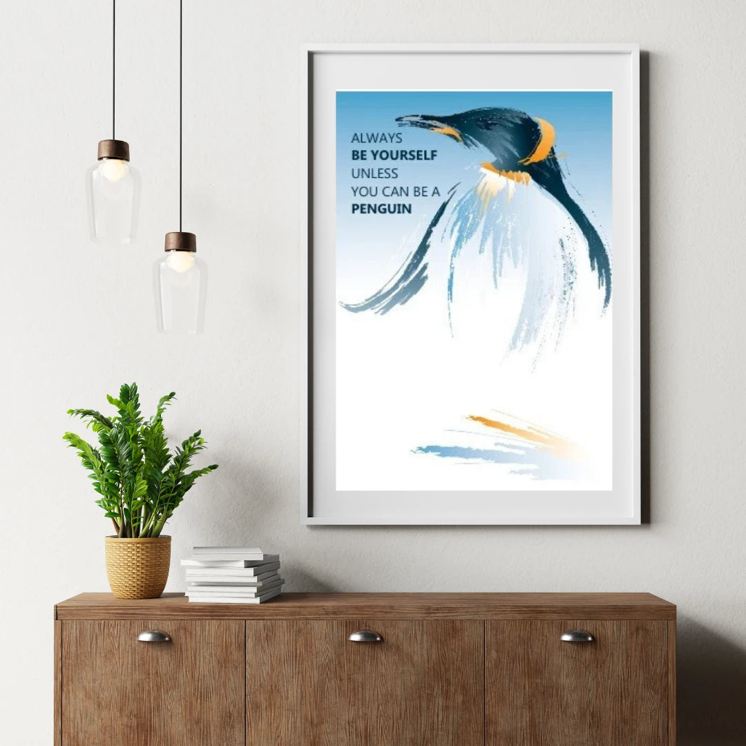Plakat - Pingvin - Always be yourself citat - Admen.dk