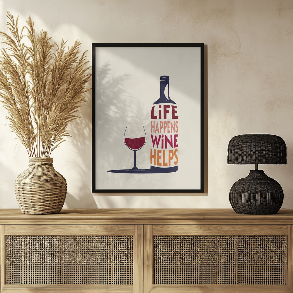 Poster - Life Happens, Wine Helps - Wine Quote